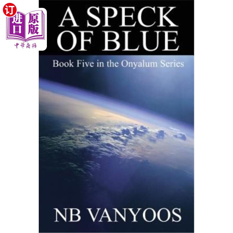 海外直订a speck of blue: book five in the onyalum series 蓝色的