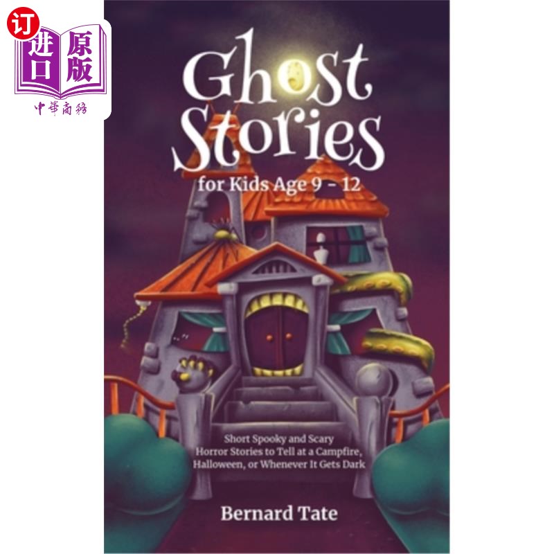 海外直订ghost stories for kids age 9 - 12 9 - 12岁儿童鬼故事