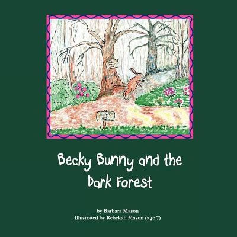 预订 Becky Bunny and the Dark Forest