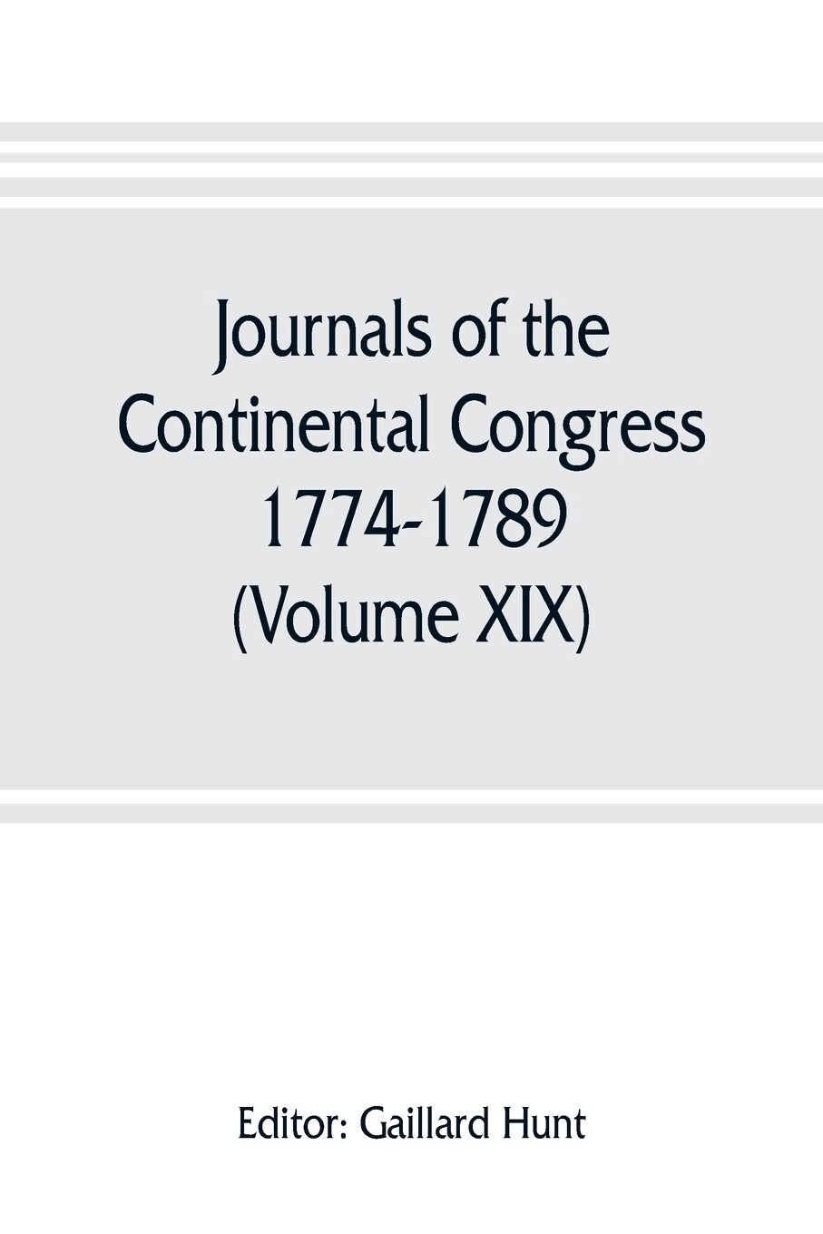 预售 按需印刷 journals of the continental congress, 1774-1789