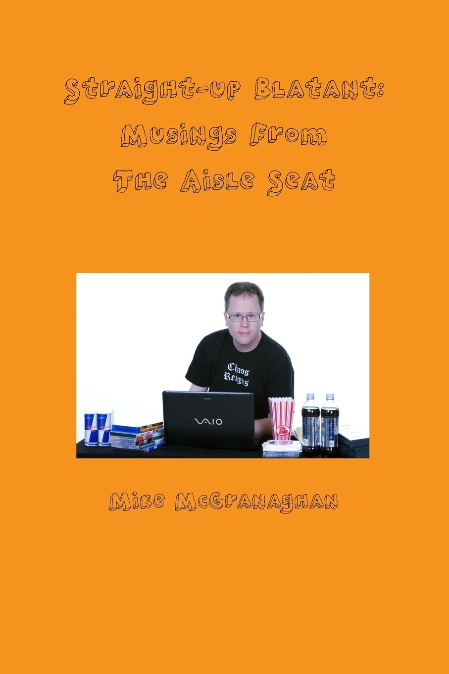 【预售 按需印刷】straight-up blatant