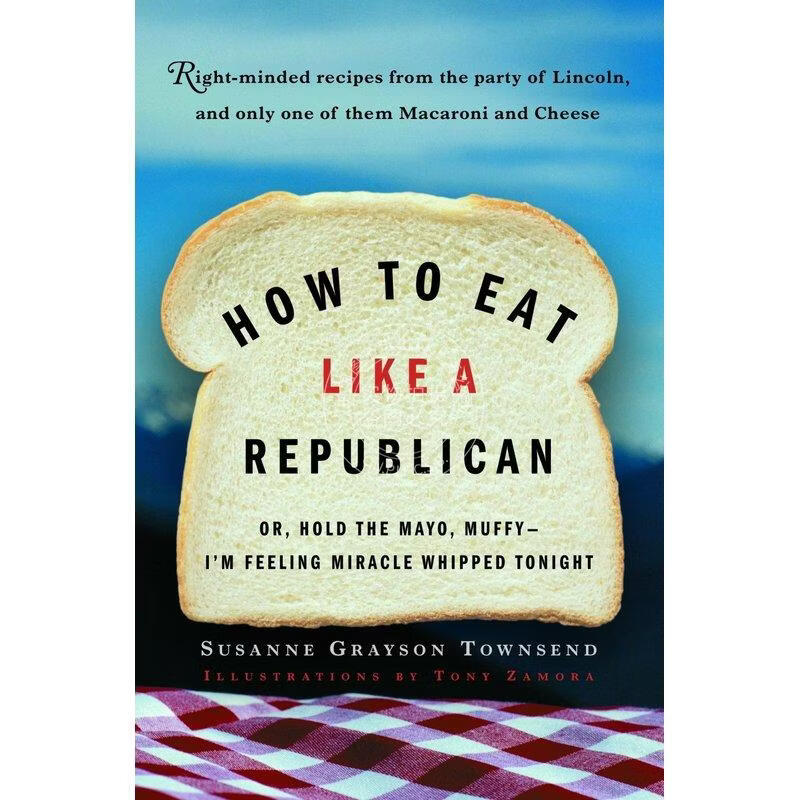 预售 How to Eat Like a Republican 企鹅兰登