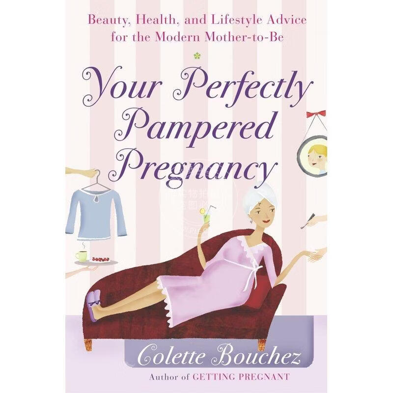 预售 Your Perfectly Pampered Pregnancy 企鹅兰登