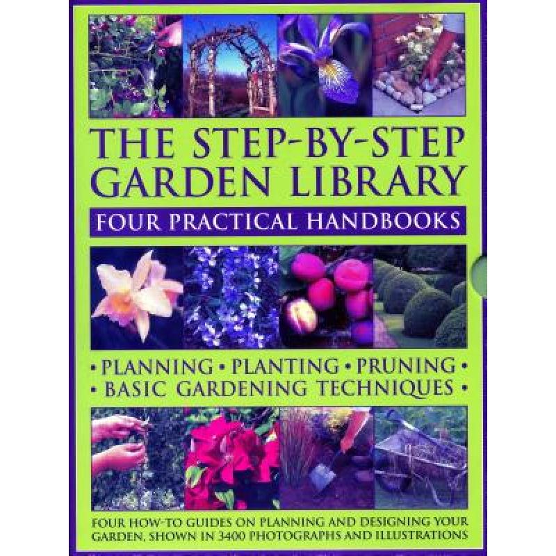 预订 The Step-By-Step Garden Library: Four Practi...