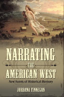 预订 narrating the american west: new forms of historical memory