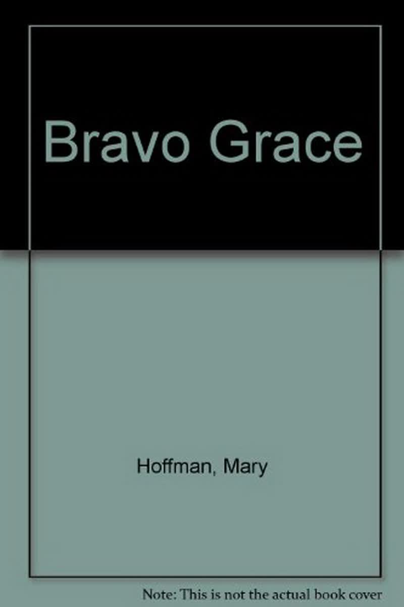 Bravo， Grace! (Canadian Edition)