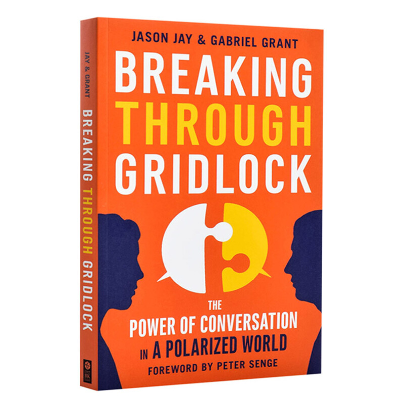 Breaking Through Gridlock The Power of Conversa