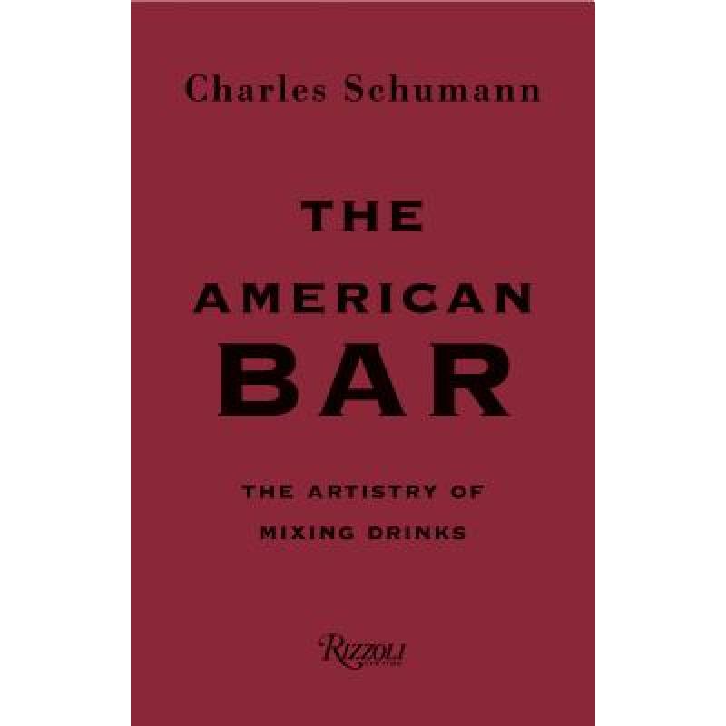 预订 The American Bar: The Artistry of Mixing Drinks