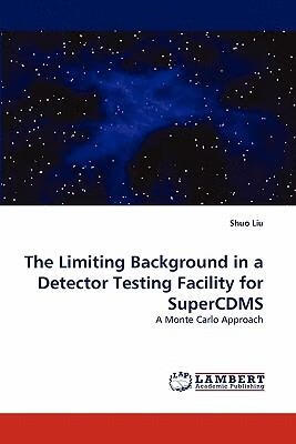 预订the limiting background in a detector testing fa