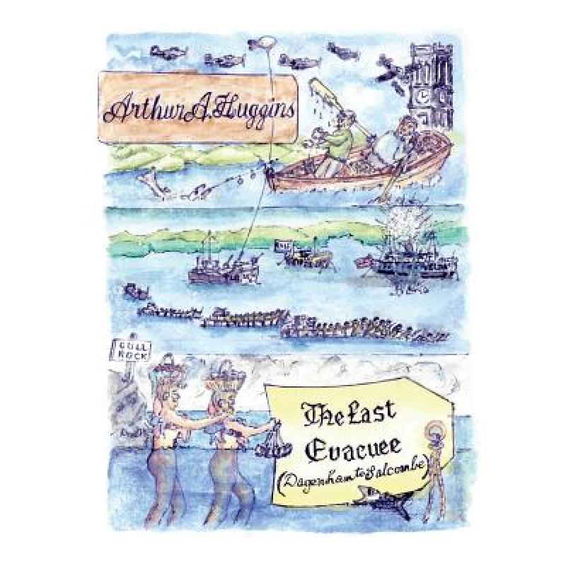 预订 The Last Evacuee: Dagenham to Salcombe