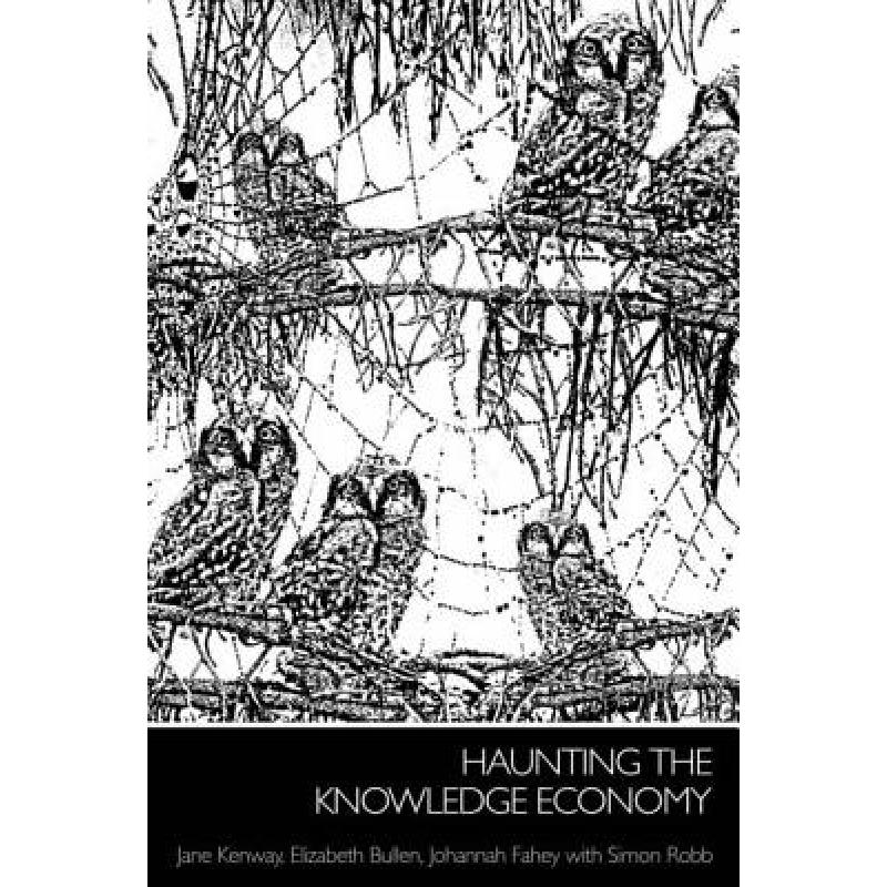 预订 Haunting the Knowledge Economy