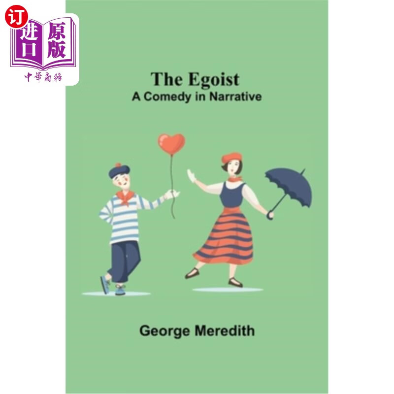 海外直订the egoist: a comedy in narrative 《利己主义者:叙事喜剧