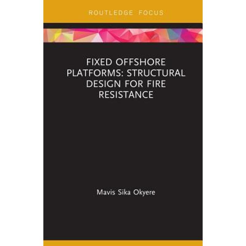 预订 fixed offshore platforms: structural design
