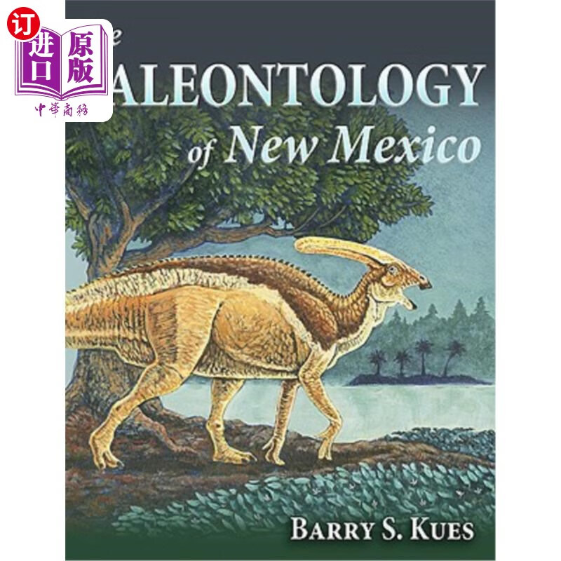 海外直订the paleontology of new mexico 新墨西哥古生物学