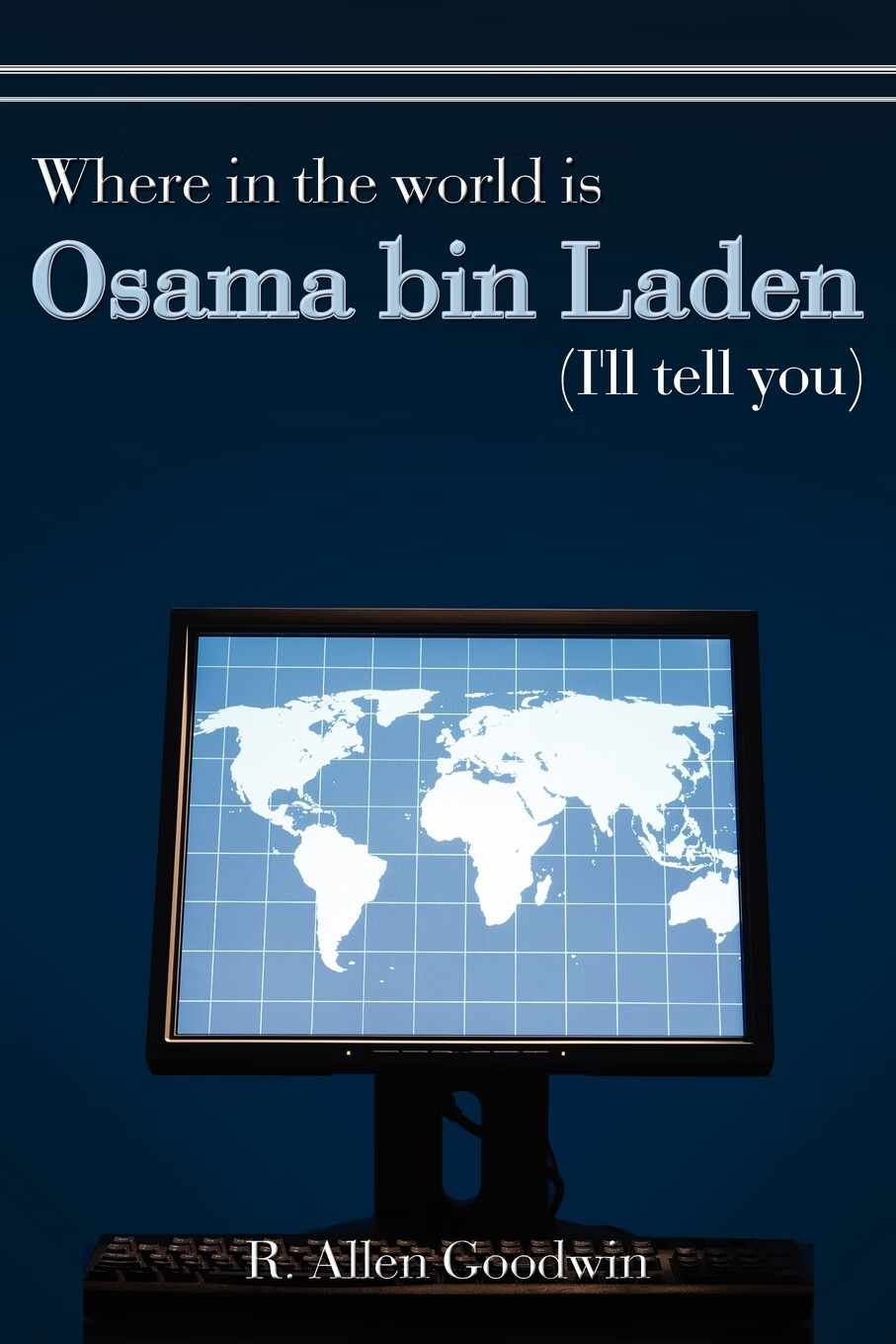【预售 按需印刷】where in the world is osama bin laden (i ll