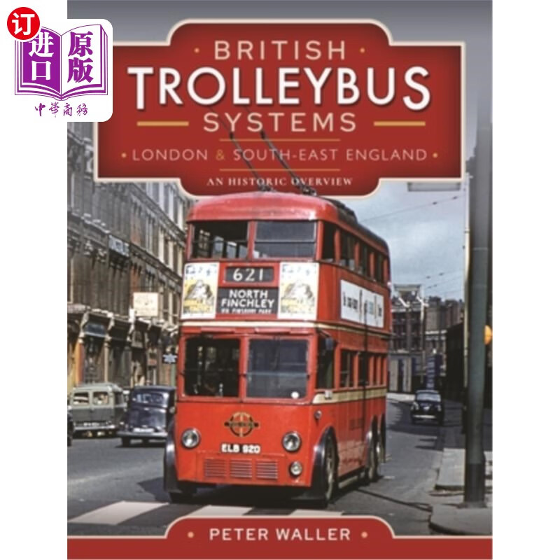 trolleybus systems - london and south-east england: an histori