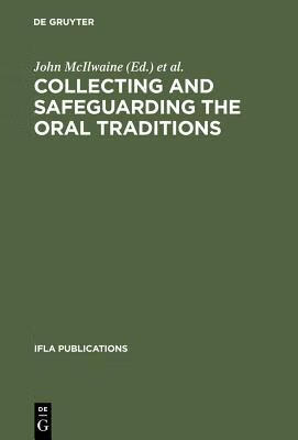 预订 collecting and safeguarding the oral traditions: an