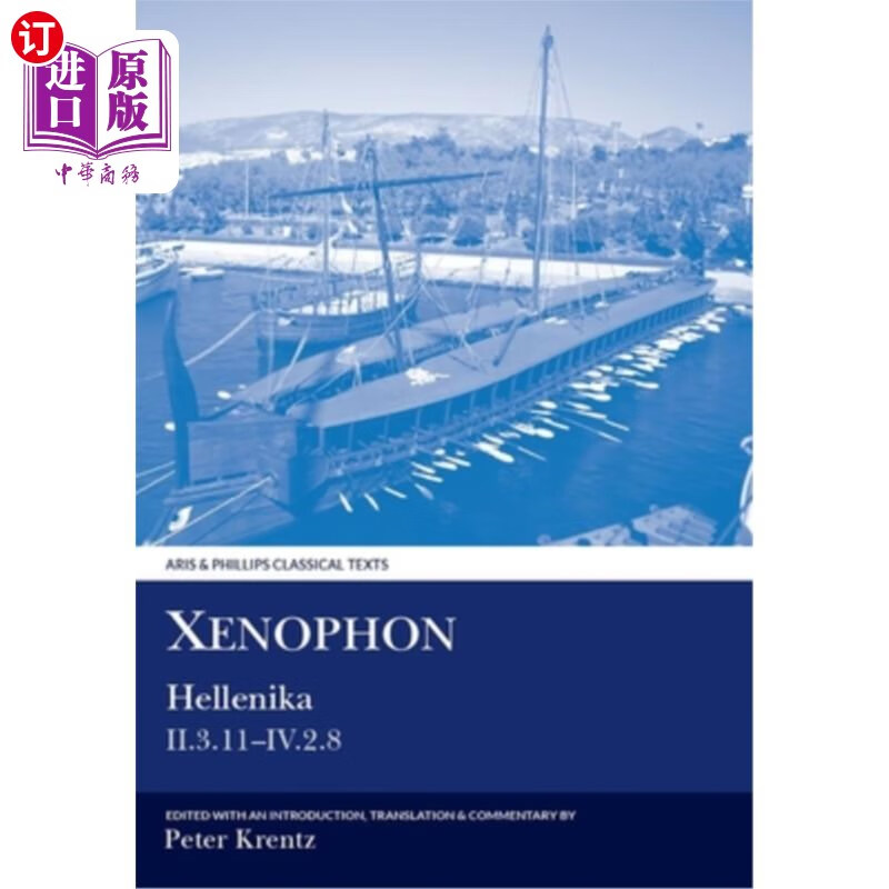 海外直订xenophon: hellenika ii.3.11 - iv.2.