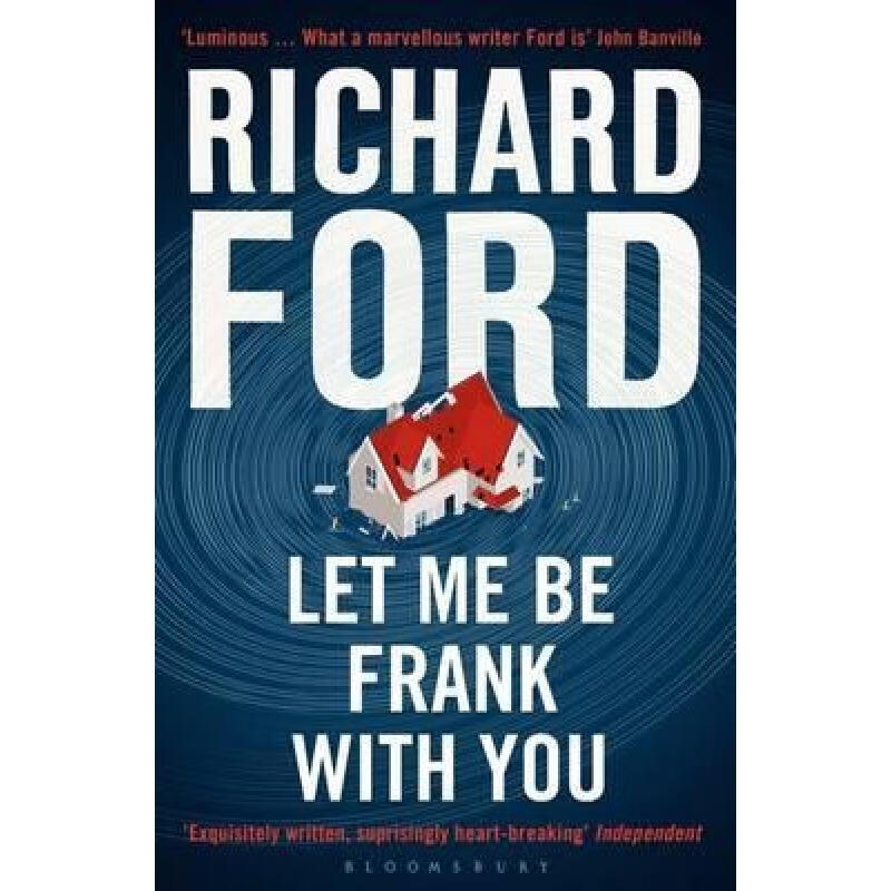 Let Me Be Frank With You: A Frank Bascombe Book txt格式下载