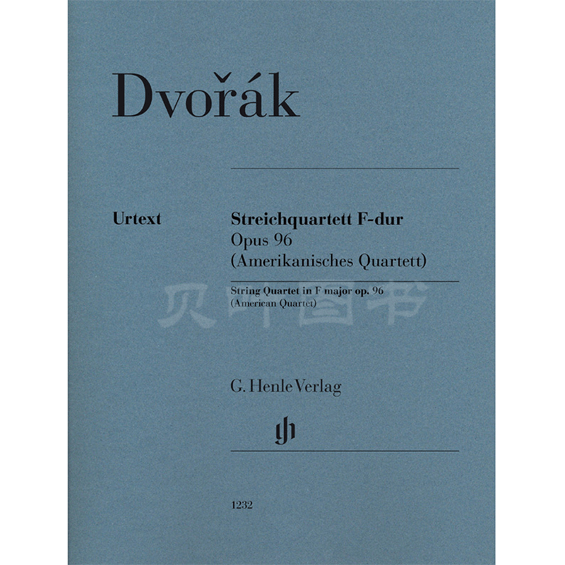 亨乐原版 德沃夏克 F大调弦乐四重奏 op 96 Dvorak Streichquartett