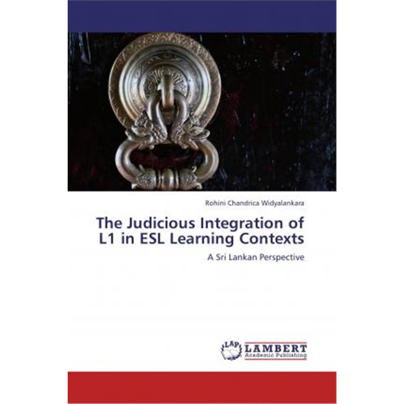 预订the judicious integration of l1 in esl learning contexts
