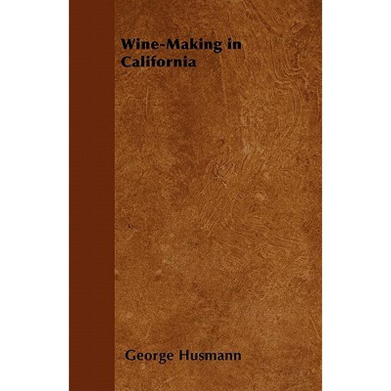 预订 Wine-Making in California