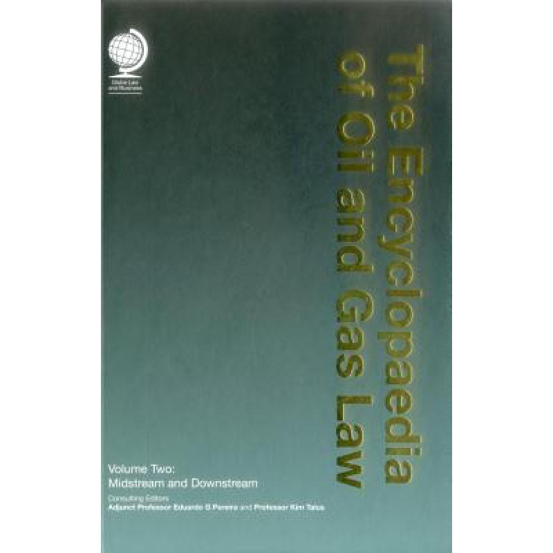 预订 Encyclopaedia of Oil and Gas Law: Volume Two...