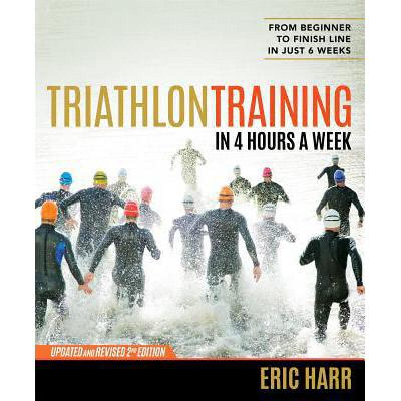 预订 triathlon training in 4 hours a week: from b. 英文原版