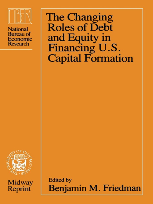 changing roles of debt and equity in financing u.s.