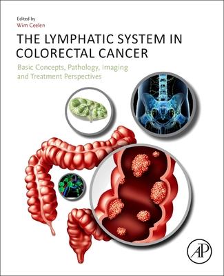 预订the lymphatic system in colorectal cancer: basic
