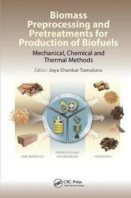 预订 biomass preprocessing and pretreatments for production of