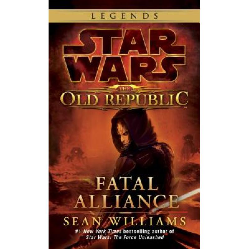 预订 Fatal Alliance: Star Wars Legends (the Old R...