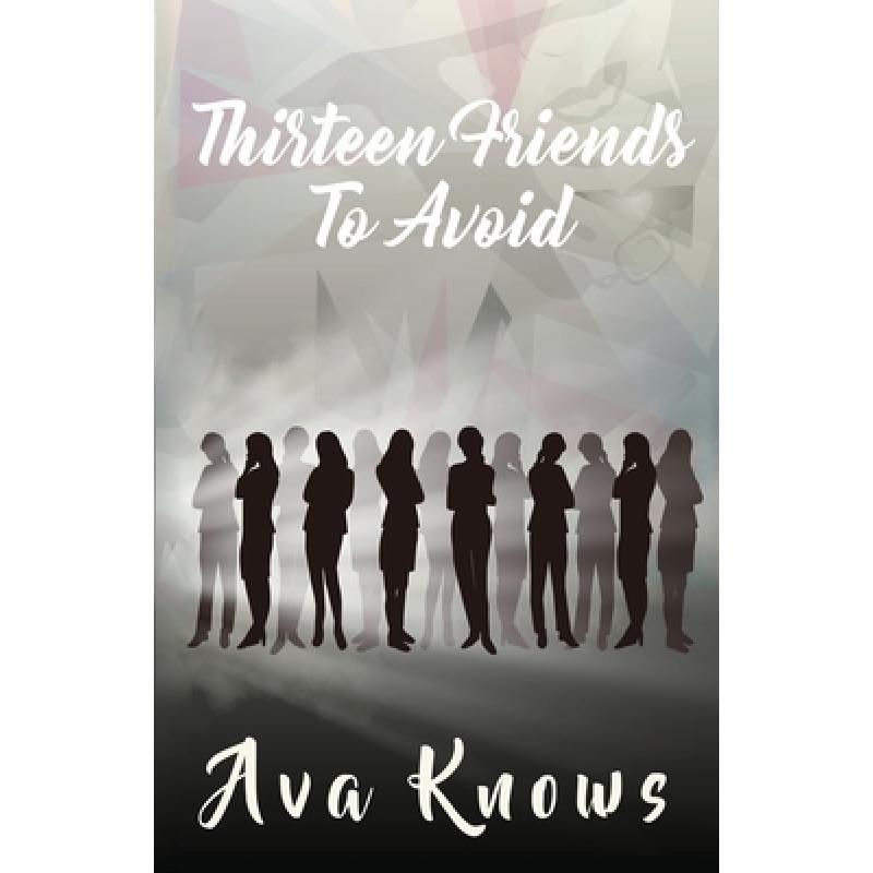 预订 Thirteen Friends To Avoid