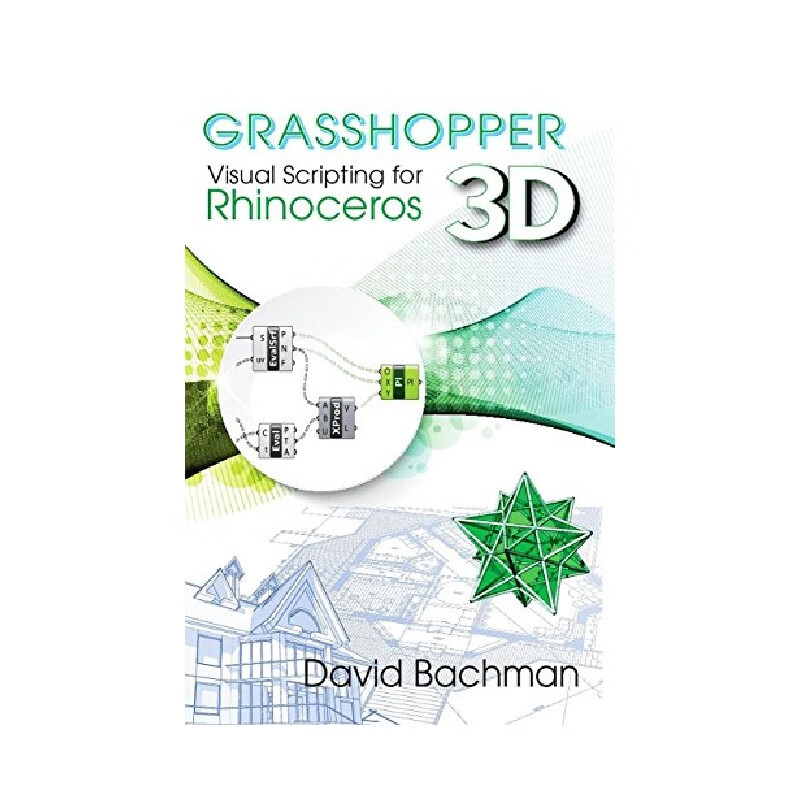 英文原版 Grasshopper: Visual Scripting for Rhinoceros