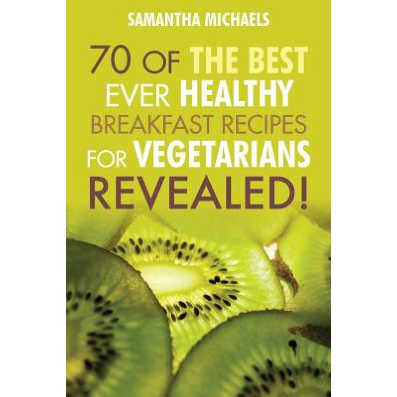 预订 Vegan Cookbooks: 70 of the Best Ever Healthy...