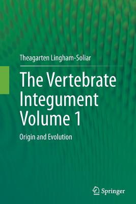 预订 the vertebrate integumentvolume 1
