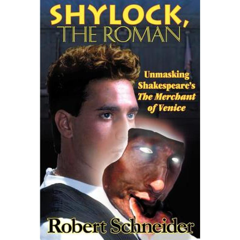 预订 shylock, the roman: unmasking shakespeare"s .