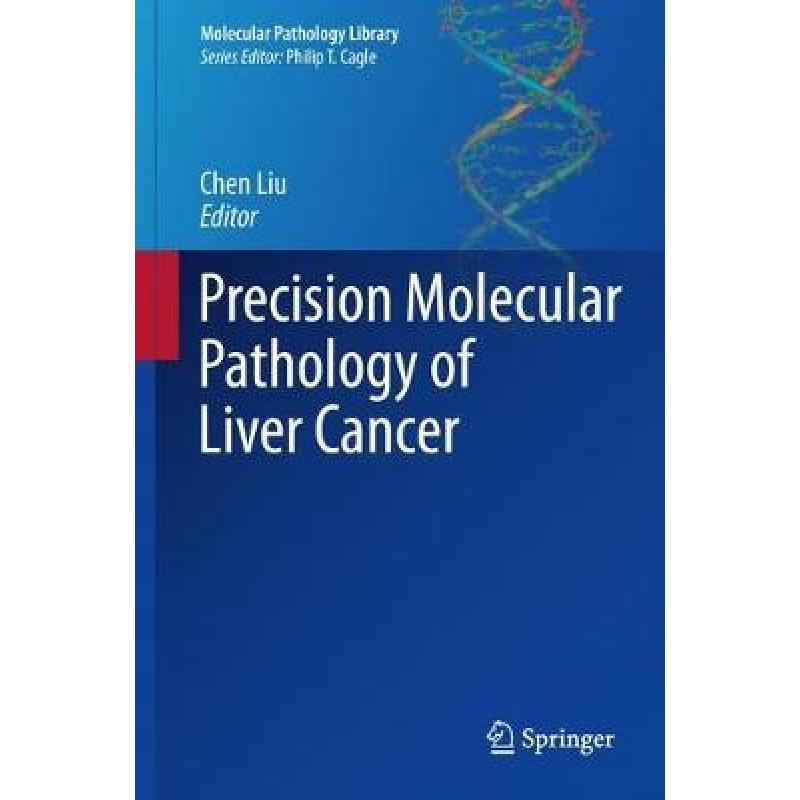 Precision Molecular Pathology of Liver Cancer