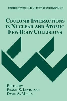 预订 coulomb interactions in nuclear and atomic few-body