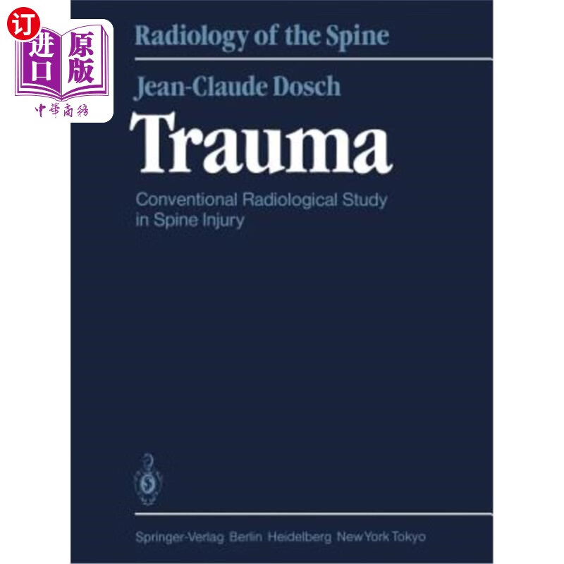 海外直订医药图书trauma: conventional radiological study in spine