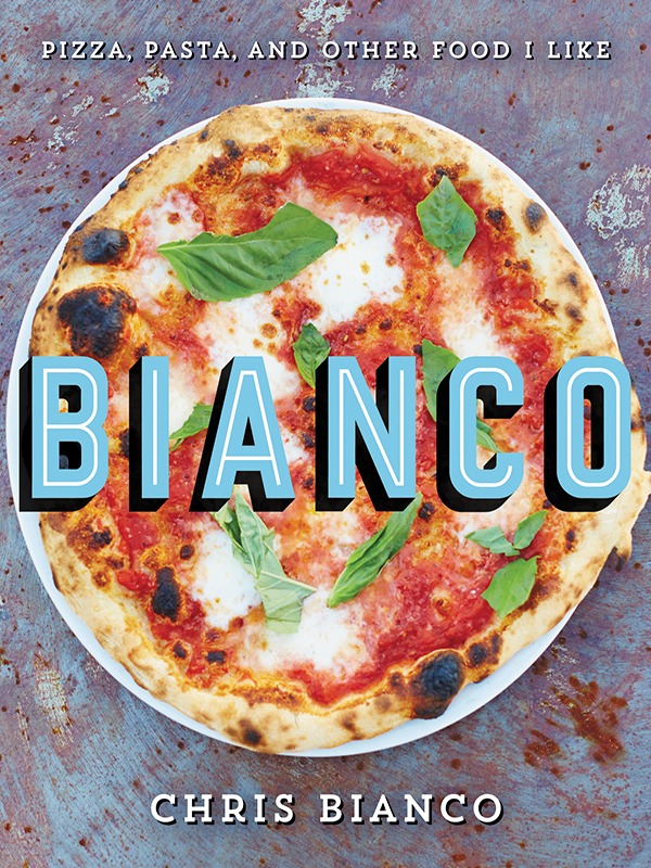 bianco: pizza, pasta, and other food i like