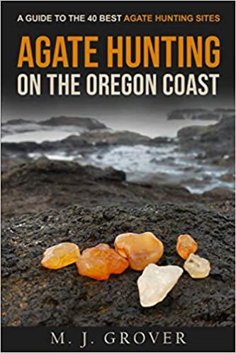 预订 agate hunting on the oregon coast: a guide to the 40 best