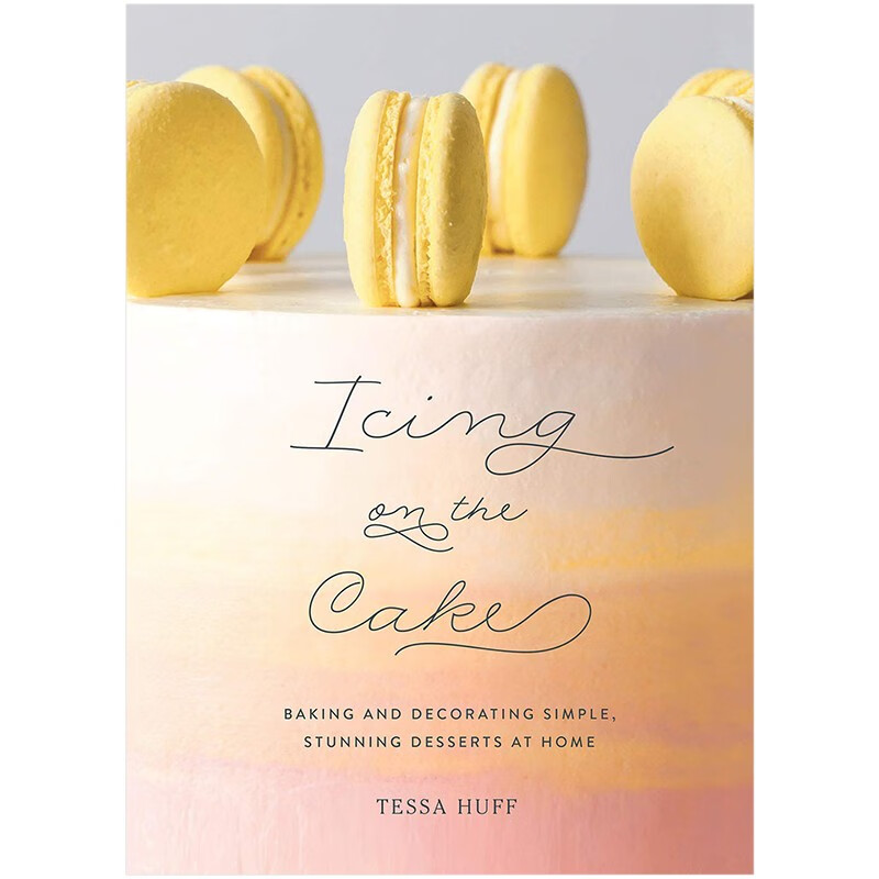 【现货】icing on the cake 锦上添花:在家里烘焙和装饰简单美味的