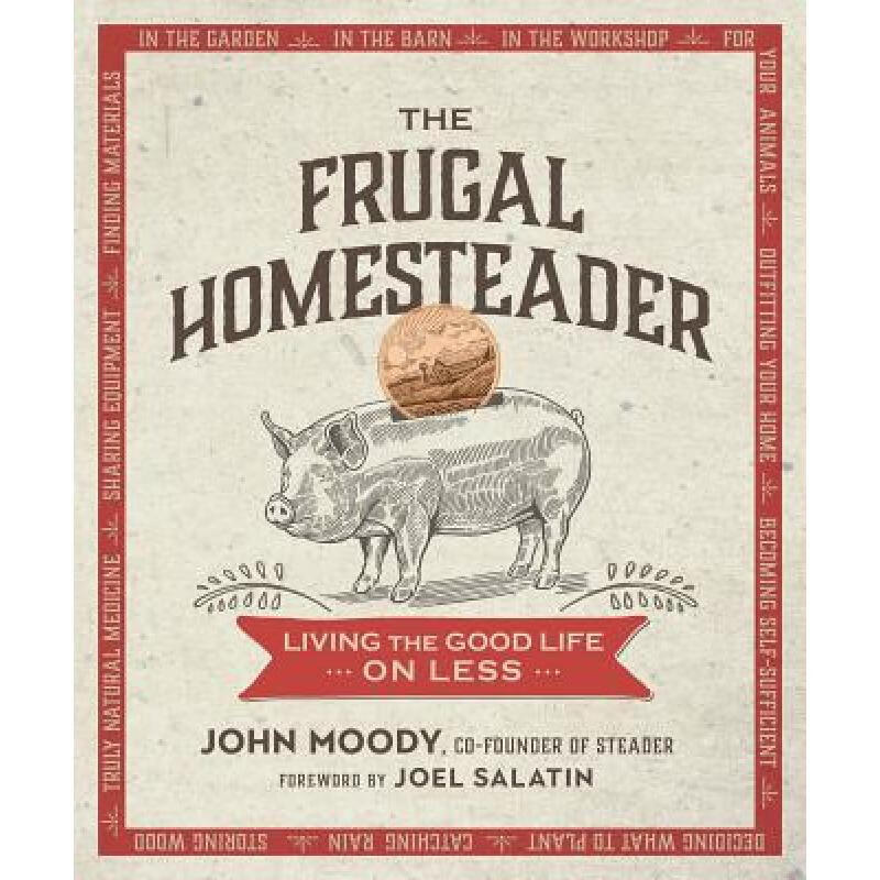 预订 The Frugal Homesteader : Living the Good Lif...