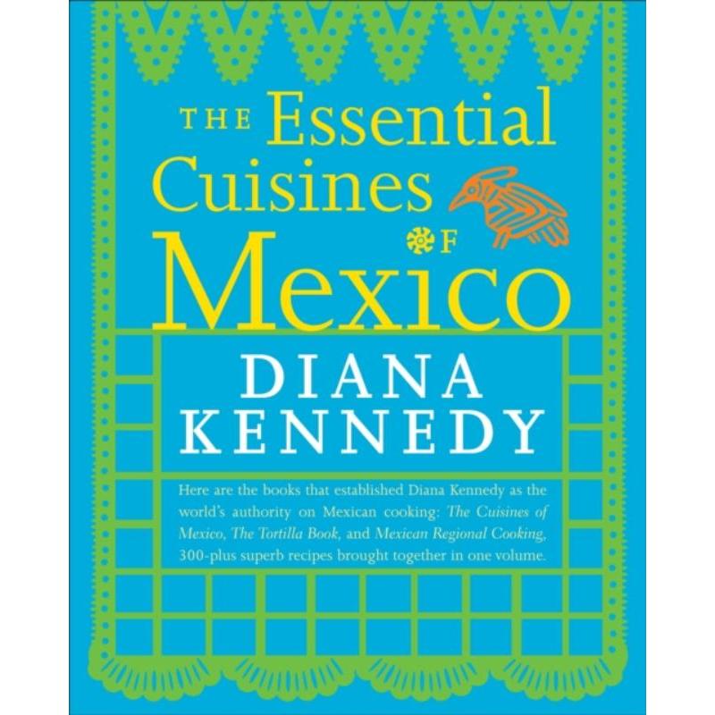 预订the essential cuisines of mexico:a cookbook