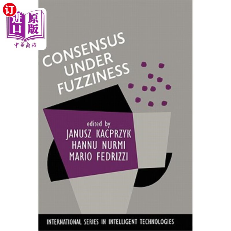 海外直订consensus under fuzziness 模糊下的共识