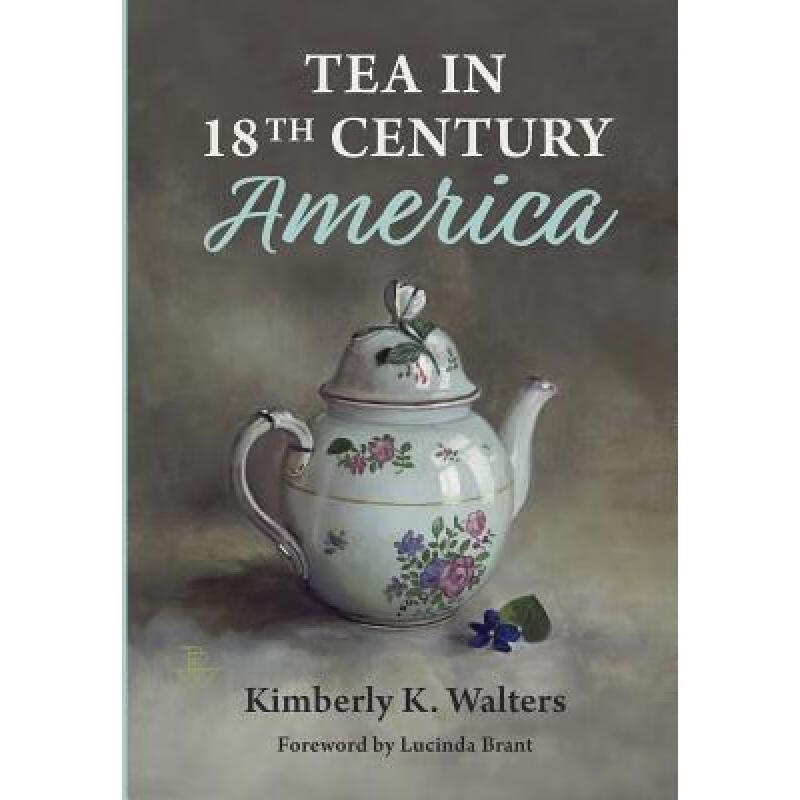 Tea in 18th Century America