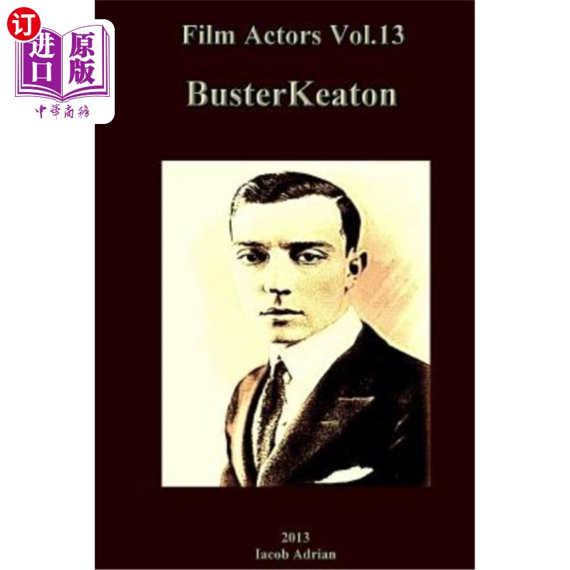 13: buster keaton 电影演员第13卷:巴斯特·基顿