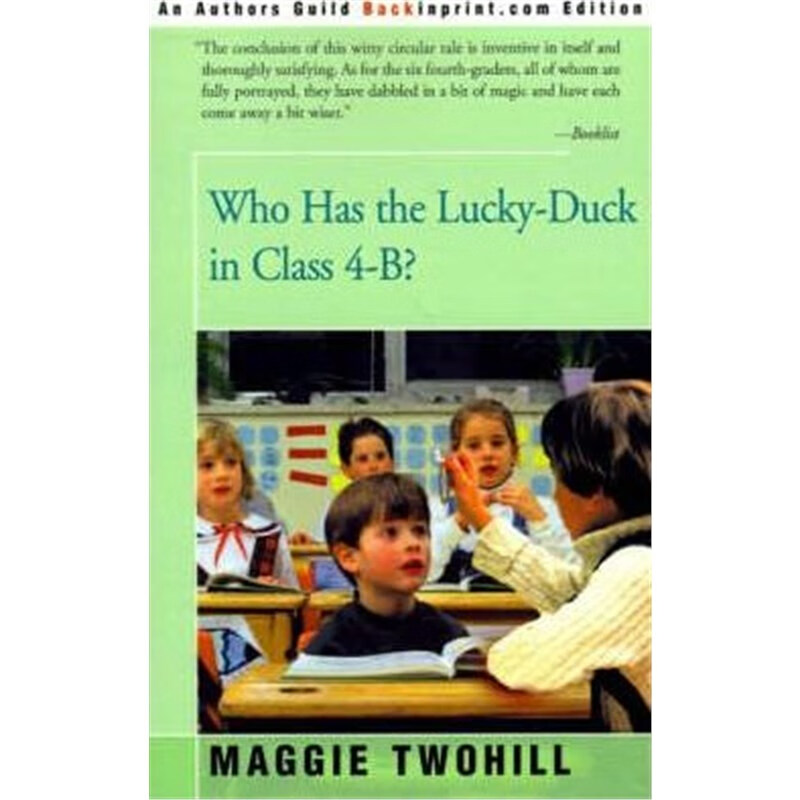 预订Who Has the Lucky-Duck in Class 4-B?