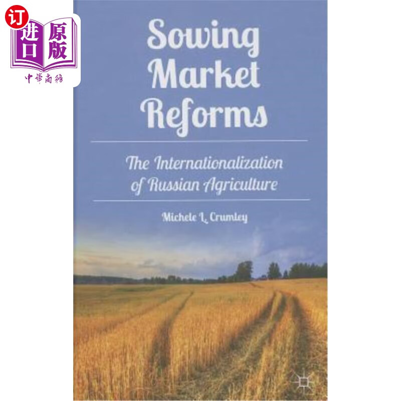 海外直订sowing market reforms: the internationalization of